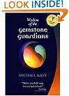 Wisdom Of The Gemstone Guardians