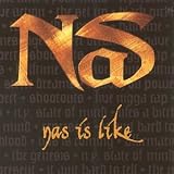 Nas Is Like