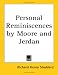 Personal Reminiscences by Moore and Jerdan