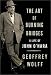 The Art of Burning Bridges: A Life of John O'Hara