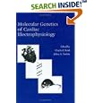 Molecular Genetics of Cardiac Electrophysiology (Developments in Cardiovascular Medicine) by  C. Berul and Jeffrey A. Towbin
