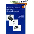 Molecular Genetics of Cardiac Electrophysiology (Developments in Cardiovascular Medicine) by C. Berul and Jeffrey A. Towbin