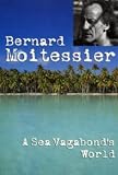 A Sea Vagabond's World (Sheridan House)