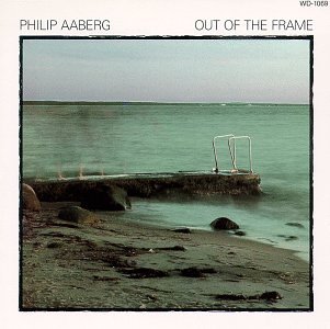 Philip Aaberg - Out of the Frame - Zortam Music