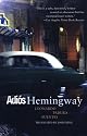 Adios Hemingway