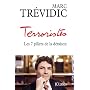 Terroristes de Marc Tr�vidic