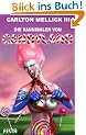 Die Kannibalen von Candyland: Bizarro Fiction