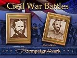 Civil War Battles : Campaign Ozark