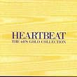 Heartbeat - the 60's Gold Collection