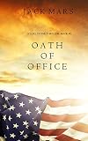 Oath of Office (a Luke Stone Thriller-Book #2)