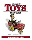 Warmans Toys Field Guide: Values and Identification (Warmans Field Guides)