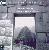Ancient Nazca: Inca Mysteries