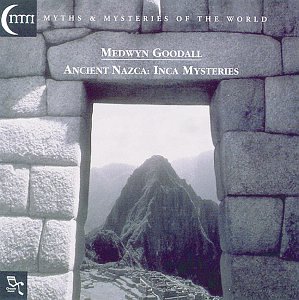 Medwyn Goodall - Ancient Nazca, Inca Mysteries - Zortam Music