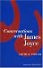 Conversations With James Joyce by Arthur Power ISBN 1901866416