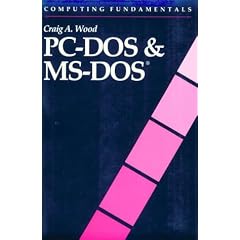 Computing Fundamentals: Pc-DOS and MS-DOS (Computing Fundamentals Series)