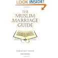 The Muslim Marriage Guide by Ruqayyah Waris Maqsood