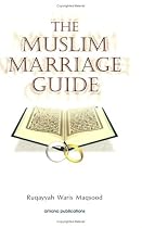The Muslim Marriage Guide