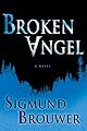 Broken Angel: A Novel