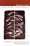 The Book of the Perfect Life: Theologia Deutsch-Theologia Germanica (Sacred Literature)