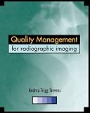 Quality Management for Radiographic Imaging