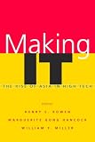 Making IT: The Rise of Asia in High Tech