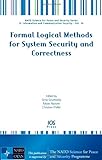 Formal logical methods for system security and correctness