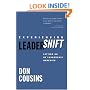 Experiencing LeaderShift: Letting Go of Leadership Heresies