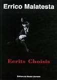 Revue Le Monde libertaire  / Errico Malatesta : Ecrits Choisis