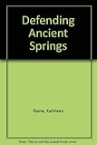 Defending ancient springs