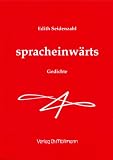 spracheinw&auml;rts: Gedichte - Edith Seidenzahl