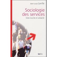 Sociologie des services : Entre march� et solidarit�