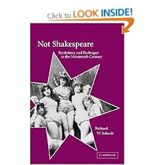 Not Shakespeare: Bardolatry and Burlesque in the Nineteenth Century