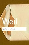 Letter to a Priest (Routledge Classics) (Routledge Classics),
Simone Weil