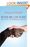Seven Million Years