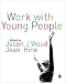 Work with Young People: Theory and Policy for Practice