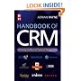 Handbook of CRM: Achieving Excellence through Customer Management: Achieving Excellence Through Customer Management