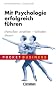 Pocket Business: Mit Psychologie erfolgreich f�hren. Menschen verstehen - Verhalten steuern