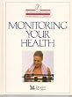 Monitoring Your Health (The American Medical Association Home Medical Library)