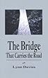 The bridge that carries the road