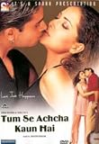 Tum Se Achcha Kuan Hai