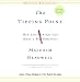 The Tipping Point: How Little Things Can Make a Big Difference