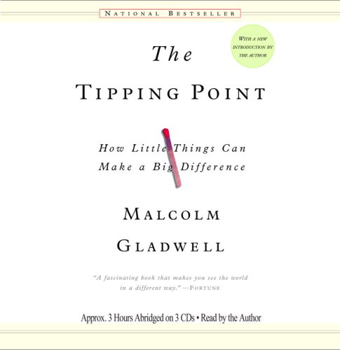 The Tipping Point: How Little Things Can Make a Big Difference