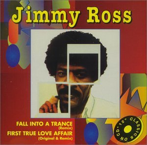 JIMMY ROSS - Fall Into A Trance/ First True Love Affair - Zortam Music