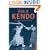 This is Kendo: The Art of Japanese Fencing