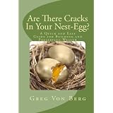 AreThereCracksInYourNest-Egg?:AQuickAndEasyGuideForBuildingAndPreservingWealth