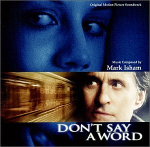 Don't Say a Word Mark Isham