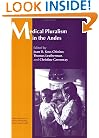 Medical Pluralism in the Andes (Theory and Practice in Medicalanthropology)