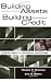 Building Assets, Building Credit: Creating Wealth in Low-income Communities (James a. Johnson Metro Series)