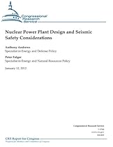 Nuclear Power Plant Design and Seismic Safety Considerations Nuclear Power Plant Design and Seismic Safety Considerations