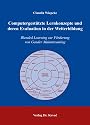 Computergestuetzte Lernkonzepte und deren Evaluation in der Weiterbildung. Blended Learning zur Foerderung von Gender Mainstreaming (Studien zur Erwachsenenbildung)